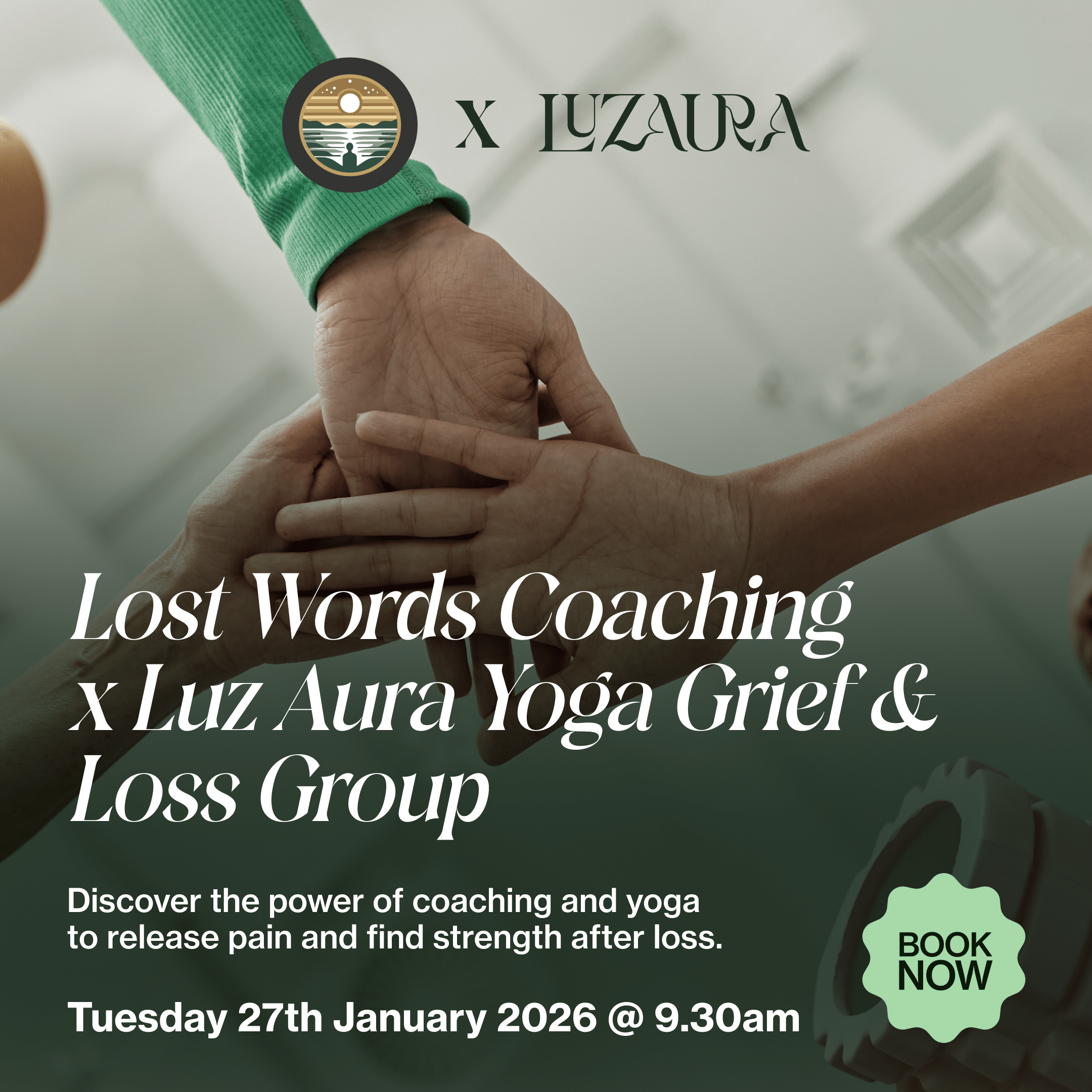Lost-Words-Coaching-Mentoring-x-Luz-Aura-Yoga-Grief-Loss-Group@2x